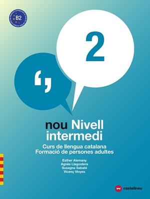 NOU NIVELL INTERMEDI 2. (ED. 2018). CURS DE LLENGUA CATALANA | 9788417406035
