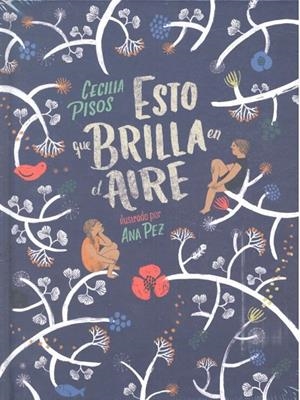 ESTO QUE BRILLA EN EL AIRE | 9786071651068 | PISOS, CECILIA