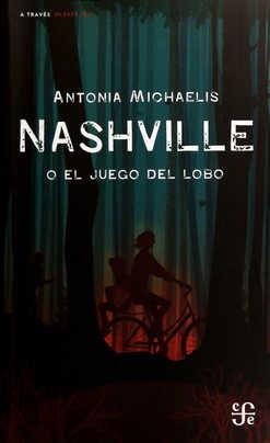 NASHVILLE O EL JUEGO DEL LOBO | 9786071649140 | MICHAELIS, ANTONIA
