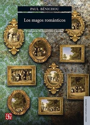 MAGOS ROMÁNTICOS, LOS | 9786071620149 | BÉNICHOU, PAUL