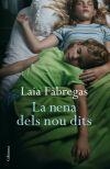NENA DELS NOU DITS, LA | 9788466409261 | FÀBREGAS, LAIA