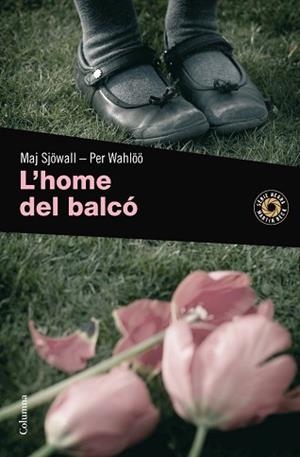 HOME DEL BALCÓ, L' | 9788466410892 | WAHLÖÖ, PER