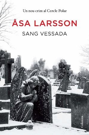 SANG VESSADA (ELS CRIMS DEL CERCLE POLAR 1) | 9788466411202 | LARSSON, ASA