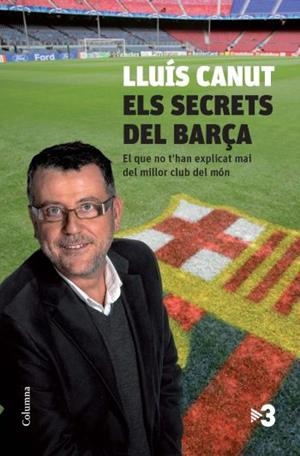 SECRETS DEL BARÇA, ELS | 9788466412667 | CANUT, LLUÍS