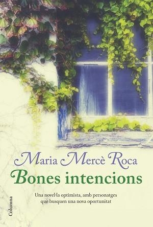 BONES INTENCIONS | 9788466414241 | ROCA, MARIA MERCÈ