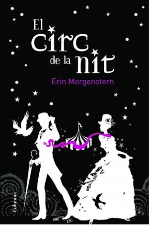 CIRC DE LA NIT, EL | 9788466414579 | MORGENSTERN, ERIN
