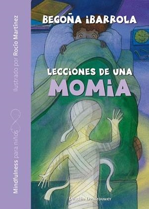 LECCIONES DE UNA MOMIA | 9788433029690 | IBARROLA, BEGOÑA