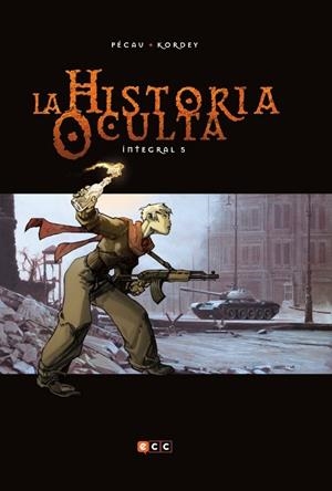 HISTORIA OCULTA 05, LA (INTEGRAL) | 9788417276935 | PÉCAU, JEAN-PIERRE