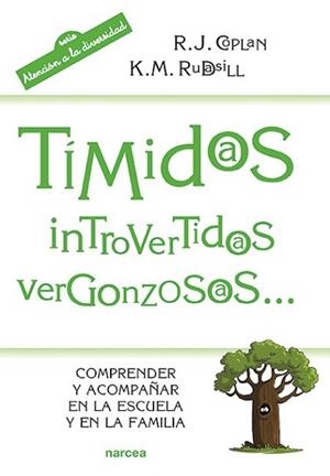 TíMIDOS INTROVERTIDOS VERGONZOSOS... | 9788427724204 | COPLAN, R.J.