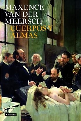 CUERPOS Y ALMAS | 9788408081883 | VAN DER MEERSCH, MAXENCE