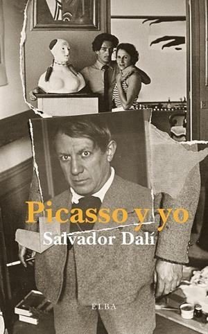 PICASSO Y YO | 9788494366611 | FERNANDEZ PUERTAS, VICTOR / DALÍ, SALVADOR