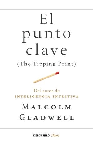 PUNTO CLAVE, EL | 9788466342445 | GLADWELL, MALCOLM