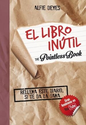 LIBRO INÚTIL, EL | 9788490434314 | DEYES, ALFIE