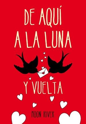 CLAN DE LOS NÁUFRAGOS 01, EL. DE AQUÍ A LA LUNA... Y VUELTA | 9788490431320 | MOON RIVER