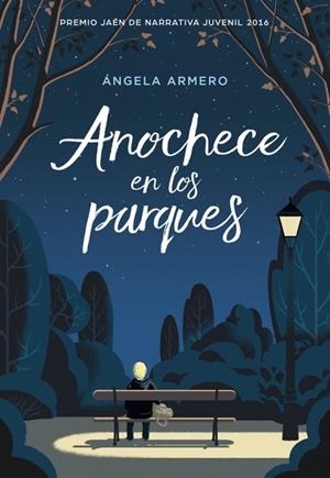 ANOCHECE EN LOS PARQUES | 9788490436530 | ARMERO, ÁNGELA