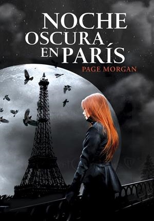 NOCHE OSCURA EN PARÍS | 9788490430118 | MORGAN, PAGE