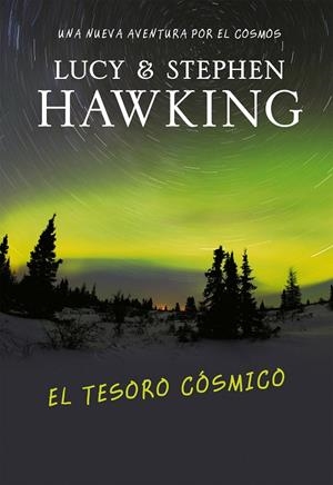 TESORO CÓSMICO, EL | 9788484415558 | HAWKING, LUCY / HAWKING, STEPHEN