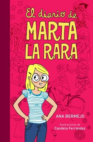 DIARIO DE MARTA LA RARA, EL | 9788484418023 | BERMEJO BAQUERO, ANA / FERRÁNDEZ, CANDELA