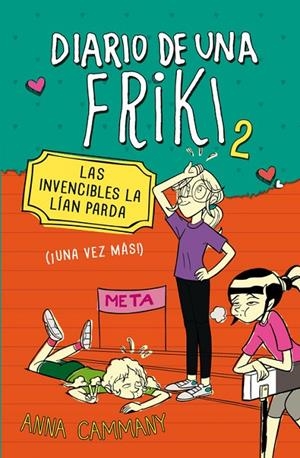 DIARIO DE UNA FRIKI 02. LAS INVENCIBLES LA LÍAN PARDA | 9788490430682 | CAMMANY JAREÑO, ANNA / LÓPEZ, ÁLEX
