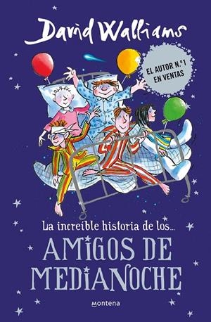 INCREÍBLE HISTORIA DE...AMIGOS DE MEDIANOCHE, LA | 9788490437742 | WALLIAMS, DAVID