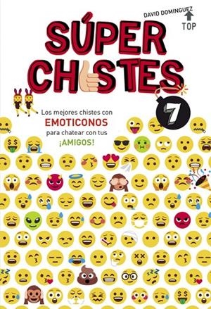 MEJORES CHISTES CON EMOTICONOS PARA CHATEAR CON TUS ¡AMIGOS!, LOS | 9788490438626 | DOMÍNGUEZ, DAVID