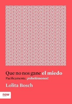QUE NO NOS GANE EL MIEDO | 9788416245635 | BOSCH, LOLITA