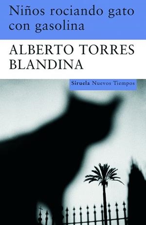 NIÑOS ROCIANDO GATO CON GASOLINA | 9788498412819 | TORRES, ALBERTO