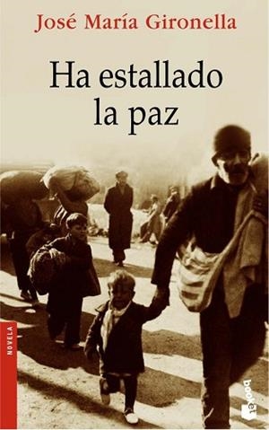 HA ESTALLADO LA PAZ | 9788408068600 | GIRONELLA, JOSÉ MARÍA