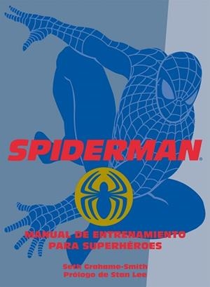 SPIDERMAN. MANUAL DE ENTRENAMIENTO PARA SUPERHÉROES | 9788408075066 | GRAHAME-SMITH, SETH