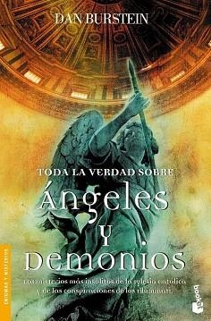 TODA LA VERDAD SOBRE ÁNGELES Y DEMONIOS | 9788484607434 | BURSTEIN, DAN