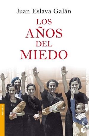 AÑOS DEL MIEDO, LOS | 9788408086611 | ESLAVA GALAN, JUAN