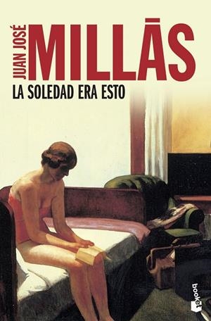 SOLEDAD ERA ESTO, LA | 9788423342099 | MILLAS, JUAN JOSE