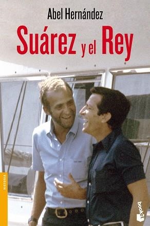 SUÁREZ Y EL REY | 9788467035810 | HERNÁNDEZ, ABEL