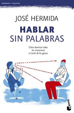 HABLAR SIN PALABRAS | 9788499983998 | HERMIDA, JOSÉ