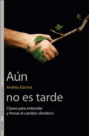 AÚN NO ES TARDE | 9788491342342 | ESCRIVÀ GARCÍA, ANDREU