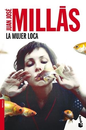 MUJER LOCA, LA | 9788432225000 | MILLÁS, JUAN JOSÉ