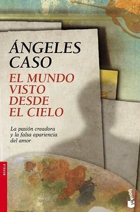 MUNDO VISTO DESDE EL CIELO, EL | 9788408102847 | CASO, ÁNGELES