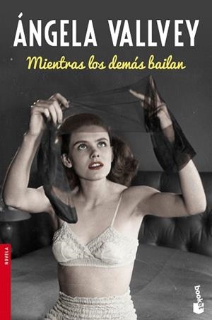 MIENTRAS LOS DEMÁS BAILAN | 9788423349258 | VALLVEY, ÁNGELA