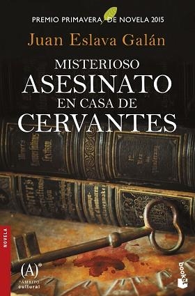 MISTERIOSO ASESINATO EN CASA DE CERVANTES | 9788467047455 | ESLAVA GALÁN, JUAN