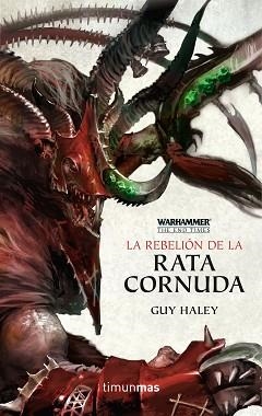 REBELIÓN DE LA RATA CORNUDA, LA | 9788445005408 | HALEY, GUY