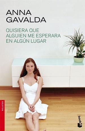QUISIERA QUE ALGUIEN ME  ESPERARA EN ALGUN LUGAR | 9788432217920 | GAVALDA, ANNA