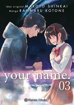 YOUR NAME. 03 | 9788491467601 | SHINKAI, MAKOTO / KOTONE, RANMARU