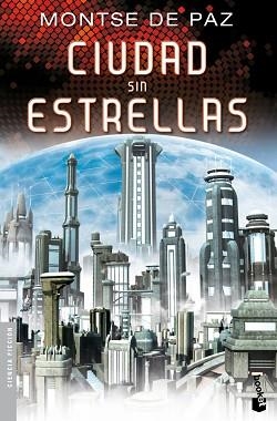 CIUDAD SIN ESTRELLAS | 9788445000106 | DE PAZ, MONTSE