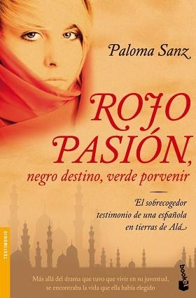 ROJO PASIÓN, NEGRO DESTINO, VERDE PORVENIR | 9788484608547 | SANZ, PALOMA