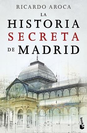 HISTORIA SECRETA DE MADRID, LA | 9788467046755 | AROCA, RICARDO