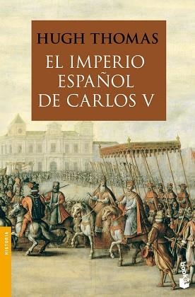 IMPERIO ESPAÑOL DE CARLOS V (1522-1558), EL | 9788408008880 | THOMAS, HUGH
