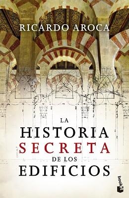 HISTORIA SECRETA DE LOS EDIFICIOS, LA | 9788467034455 | AROCA, RICARDO