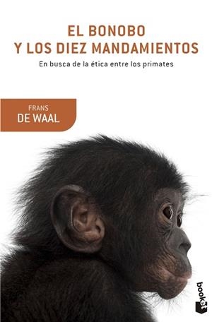 BONOBO Y LOS DIEZ MANDAMIENTOS, EL | 9788490660263 | DE WAAL, FRANS