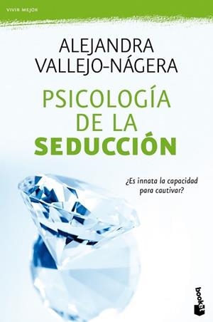 PSICOLOGIA DE LA SEDUCCION | 9788467036213 | VALLEJO-NAJERA, ALEJANDRA