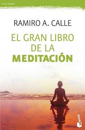 GRAN LIBRO DE LA MEDITACIÓN, EL | 9788427041608 | CALLE, RAMIRO A.